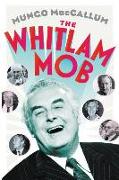 The Whitlam Mob