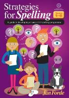 Strategies for Spelling: A Guide to Developing a Successful Spelling Programme