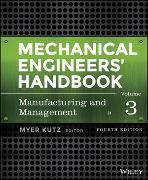 Mechanical Engineers' Handbook, Volume 3