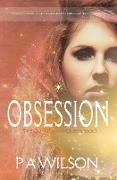 Obsession, Book 3 of the Quinn Larson Quests