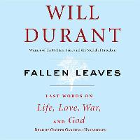 Fallen Leaves: Last Words on Life, Love, War & God