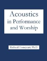 Acoustics in Performance and Worship