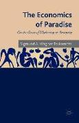 The Economics of Paradise