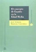 EL CONCEPTO DE ESPAÑA EN LA EDAD MEDIA