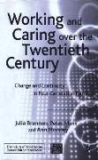 Working and Caring Over the Twentieth Century