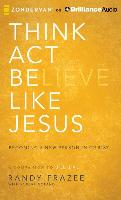 Think, ACT, Be Like Jesus
