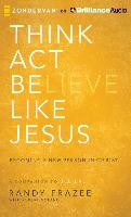 Think, ACT, Be Like Jesus