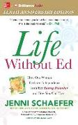 Life Without Ed: How One Woman Declared Independence from Her Eating Disorder and How You Can Too