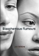 Blasphemous Rumours