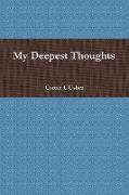 My Deepest Thoughts