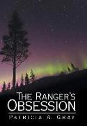 The Ranger's Obsession