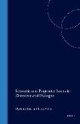 Semantic and Pragmatic Issues in Discourse and Dialogue