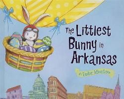 The Littlest Bunny in Arkansas: An Easter Adventure