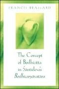 The Concept of Bodhicitta in &#346,&#257,ntideva's Bodhicary&#257,vat&#257,ra