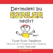 Derimdeki Bu Benler Nedir?