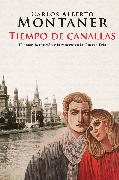 Tiempo de Canallas / Time of Scoundrels