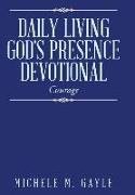 Daily Living God's Presence Devotional