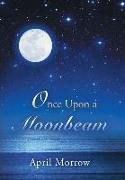 Once Upon a Moonbeam