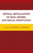 Critical Articulations of Race, Gender, and Sexual Orientation