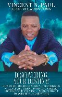 Discovering Your Destiny!