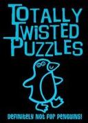 Totally Twisted Puzzles: Definitely Not for Penguins!