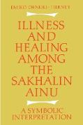 Illness and Healing among the Sakhalin Ainu