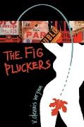 The Fig Pluckers