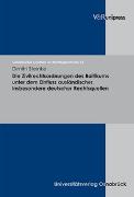 Die Zivilrechtsordnungen des Baltikums unter dem Einfluss ausländischer, insbesondere deutscher Rechtsquellen