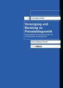 Versorgung und Beratung zu Pränataldiagnostik. Frauengesundheit 5