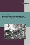 Rechtsbewusstsein und Verrechtlichung in der irischen Agrargesellschaft 1760-1850