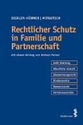 Rechtlicher Schutz in Familie und Partnerschaft