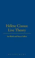 Hélène Cixous: Live Theory