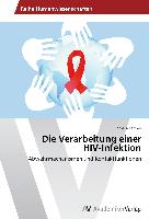 Die Verarbeitung einer HIV-Infektion