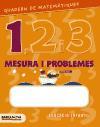 Matemàtiques 1, 2 i 3 , Educació Infantil, 3 anys. Quadern de mesura i problemes 1 (Cataluña, Baleares)