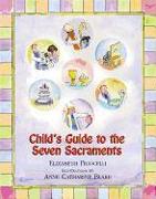 Child's Guide to the Seven Sacraments