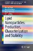 Lipid Nanoparticles: Production, Characterization and Stability