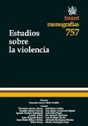 Estudios sobre la violencia