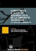 Comentarios a la Ley de régimen local de la Comunitat Valenciana : Ley 8-2010 de la Generalitat