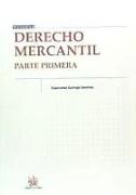 Derecho mercantil : parte primera