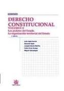 Derecho Constitucional Vol.II Los poderes del Estado La organización territorial del Estado