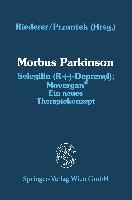 Morbus Parkinson Selegilin (R-(¿)-Deprenyl), Movergan®