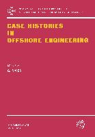 Case Histories in Offshore Engineering