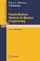 Pseudo-Boolean Methods for Bivalent Programming