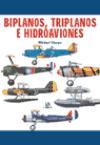 Biplanos, triplanos e hidroaviones