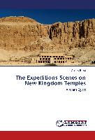 The Expeditions Scenes on New Kingdom Temples