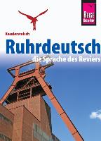 Reise Know-How Sprachführer Ruhrdeutsch - die Sprache des Reviers