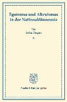 Egoismus und Altruismus in der Nationalökonomie