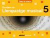 Projecte Taller de Músics, llenguatge musical, 5 Educació Primària. Quadern
