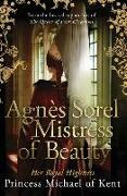 Agnes Sorel: Mistress of Beauty