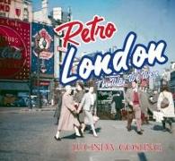 Retro London: The Way We Were